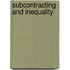 Subcontracting and inequality