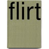 Flirt by M. Pellanders