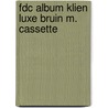 Fdc album klien luxe bruin m. cassette door Onbekend