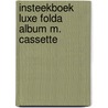 Insteekboek luxe folda album m. cassette door Onbekend