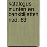 Katalogus munten en bankbiljetten ned. 83 door Nihot