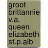 Groot brittannie v.a. queen elizabeth st.p.alb by Unknown