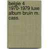 Belgie 4 1970-1979 luxe album bruin m. cass. door Onbekend
