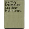 Guernsey onafhankelyk luxe album bruin m.cass. door Onbekend