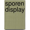 Sporen display by T. Smith