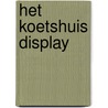 Het koetshuis display by C. Neggers