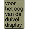 Voor het oog van de duivel display by E. Spindler