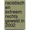 Racistisch en extreem rechts geweld in 2002 door P.R. Rodrigues