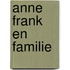Anne Frank en familie