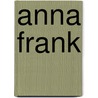 Anna Frank door Anne Frank stichting