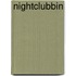Nightclubbin