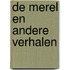 De merel en andere verhalen