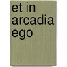 Et in arcadia ego by Jeroen Brouwers