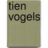 Tien vogels