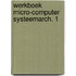 Werkboek micro-computer systeemarch. 1