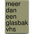 Meer dan een glasbak vhs