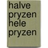 Halve pryzen hele pryzen
