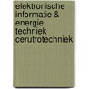 Elektronische informatie & energie techniek cerutrotechniek by Unknown