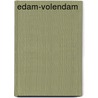 Edam-Volendam door E. Endt