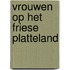 Vrouwen op het Friese platteland
