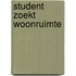 Student zoekt woonruimte