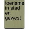 Toerisme in stad en gewest by Thissen