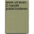 Week uit leven 2 marokk plattel.kinderen