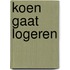 Koen gaat logeren