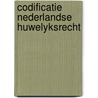 Codificatie nederlandse huwelyksrecht door Huussen