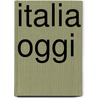 Italia oggi door Schram Pighi