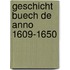 Geschicht buech de anno 1609-1650
