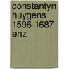 Constantyn huygens 1596-1687 enz door Bots