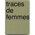 Traces de femmes