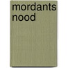 Mordants nood by Julia Donaldson