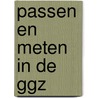 Passen en meten in de GGZ door M. van Kerkhof