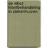 De WKCZ klantbehandeling in ziekenhuizen