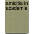 Amicitia in Academia