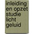 Inleiding en opzet studie licht geluid