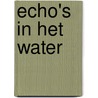 Echo's in het water by J.B. Kuipers