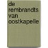 De Rembrandts van Oostkapelle