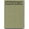 Zelfreflectierapport Roosevelt Academy door Onbekend
