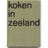 Koken in Zeeland