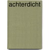 Achterdicht door J. Willems