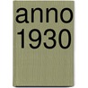 Anno 1930 by S. Luypaert