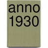 Anno 1930 door S. Luypaert