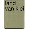 Land van klei by R. Bergeys
