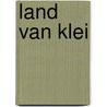 Land van klei door R. Bergeys