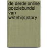 De derde online poeziebundel van writehi(s)story door J. Willems