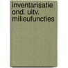 Inventarisatie ond. uitv. milieufuncties door Born