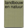 Landbouw en natuur door Oostvogels